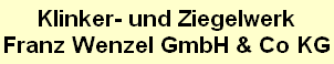 Klinker- und Ziegelwerk
Franz Wenzel GmbH & Co KG